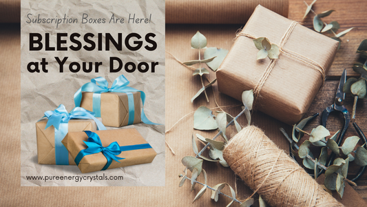 Experience God’s Creation Through Our Crystal Subscription Boxes