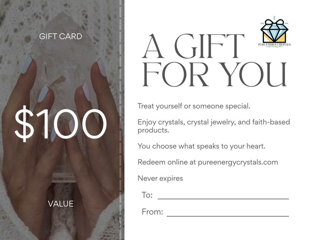 Pure Energy Crystals Gift Card $100